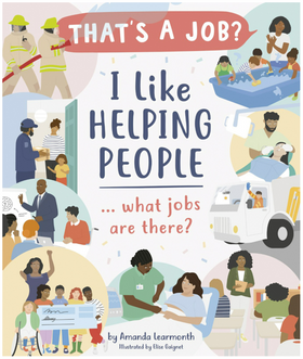 I Like Helping People... What Jobs are There?