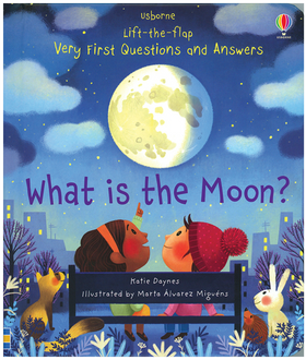 Lift-the-Flap Very First Questions and Answers: What is the Moon?